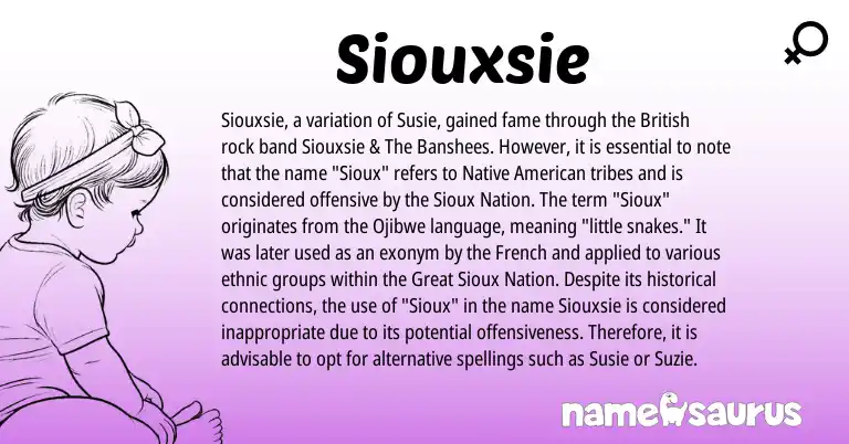 Infographic about Siouxsie name meaning, Siouxsie is a name from British, Native American, Ojibwe, French, Sioux origin(s).