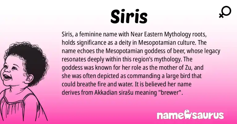 Infographic about Siris name meaning, Siris is a name from Near Eastern Mythology origin(s).
