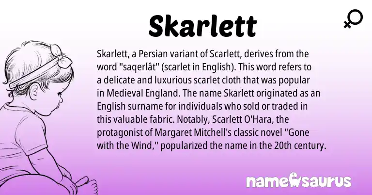 Infographic about Skarlett name meaning, Skarlett is a name from English, Persian, England origin(s).