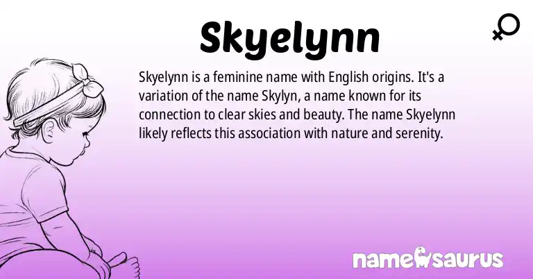 Infographic about Skyelynn name meaning, Skyelynn is a name from English origin(s).