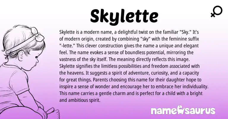 Infographic about Skylette name meaning, Skylette is a name from English origin(s).