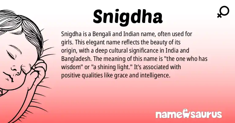 Infographic about Snigdha name meaning, Snigdha is a name from Bengali, Indian origin(s).