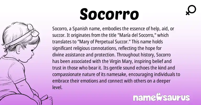 Infographic about Socorro name meaning, Socorro is a name from Spanish origin(s).