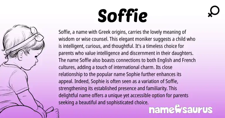 Infographic about Soffie name meaning, Soffie is a name from Greek origin(s).