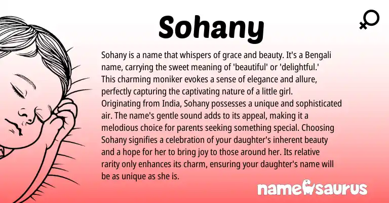 Infographic about Sohany name meaning, Sohany is a name from Bengali origin(s).