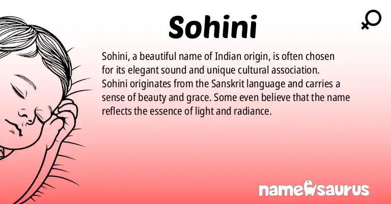 Infographic about Sohini name meaning, Sohini is a name from Indian origin(s).