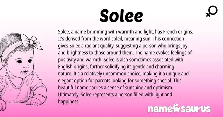 Infographic about Solee name meaning, Solee is a name from French origin(s).