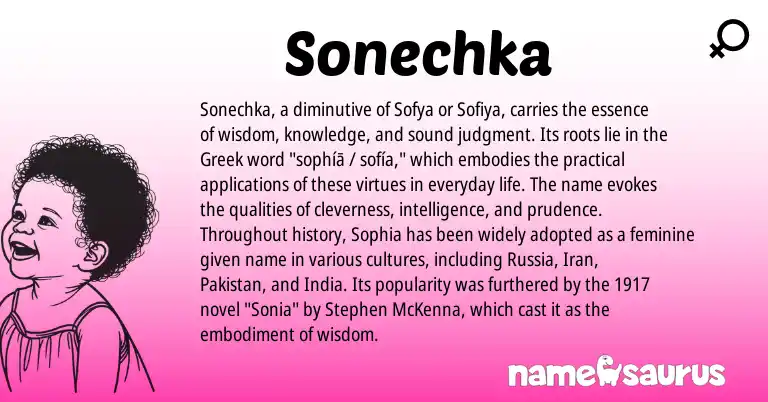 Infographic about Sonechka name meaning, Sonechka is a name from Iran, Pakistan, Greek origin(s).