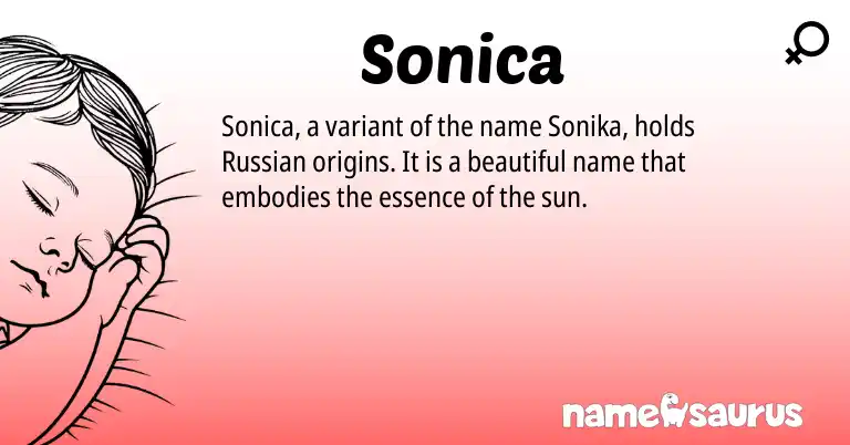 Infographic about Sonica name meaning, Sonica is a name from Russian origin(s).