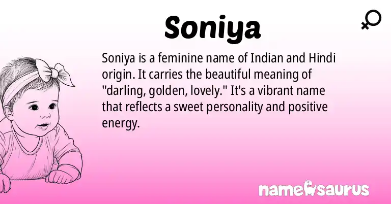 Infographic about Soniya name meaning, Soniya is a name from Hindi, Indian origin(s).