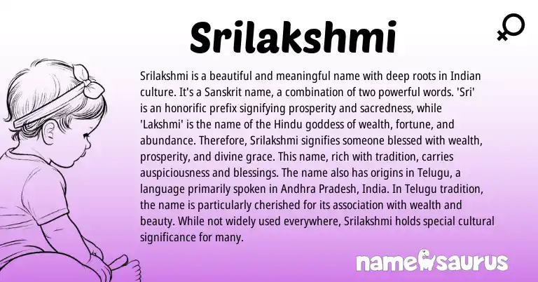 Infographic about Srilakshmi name meaning, Srilakshmi is a name from Sanskrit, Hindu, Indian origin(s).