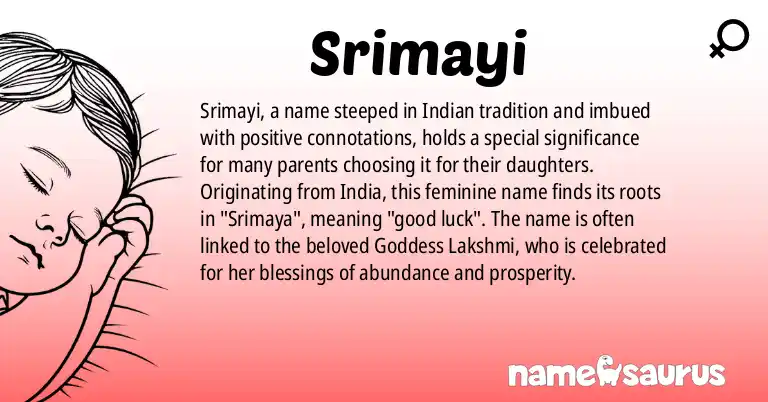 Infographic about Srimayi name meaning, Srimayi is a name from Indian origin(s).