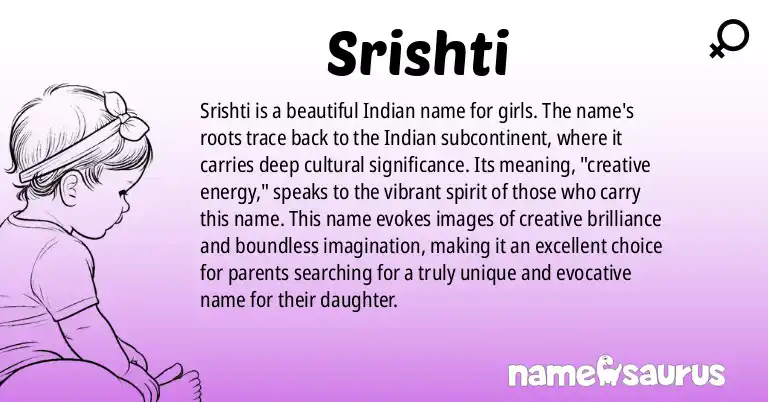 Infographic about Srishti name meaning, Srishti is a name from Indian origin(s).