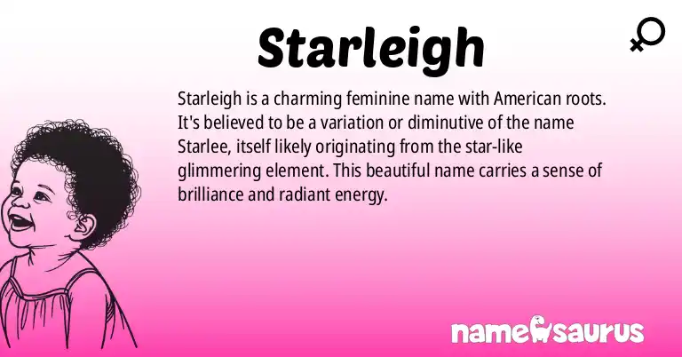 Infographic about Starleigh name meaning, Starleigh is a name from American origin(s).