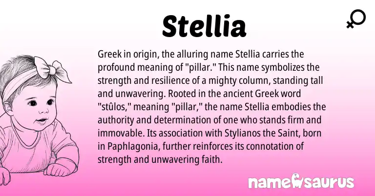 Infographic about Stellia name meaning, Stellia is a name from Greek origin(s).