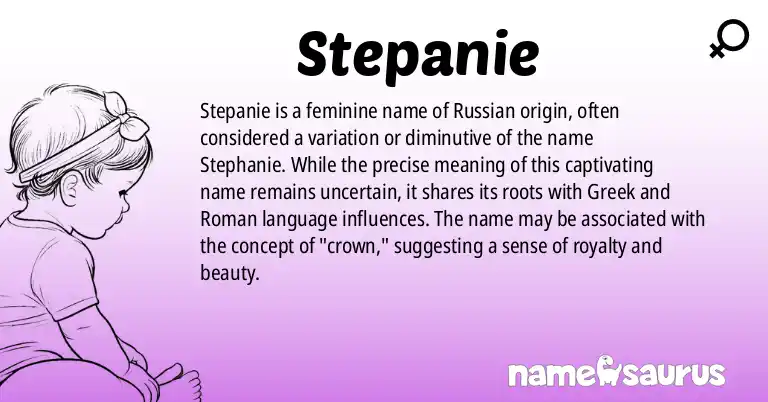Infographic about Stepanie name meaning, Stepanie is a name from N/A origin(s).