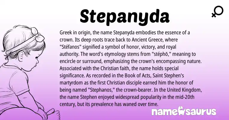 Infographic about Stepanyda name meaning, Stepanyda is a name from Greece, United Kingdom, Greek origin(s).