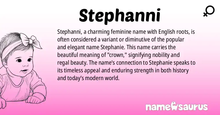 Infographic about Stephanni name meaning, Stephanni is a name from English origin(s).