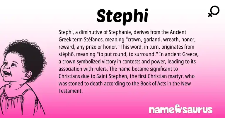 Infographic about Stephi name meaning, Stephi is a name from Ancient Greek, Greece origin(s).