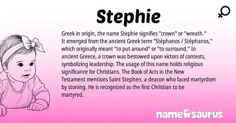 Infographic about Stephie name meaning, Stephie is a name from Greece, Greek origin(s).