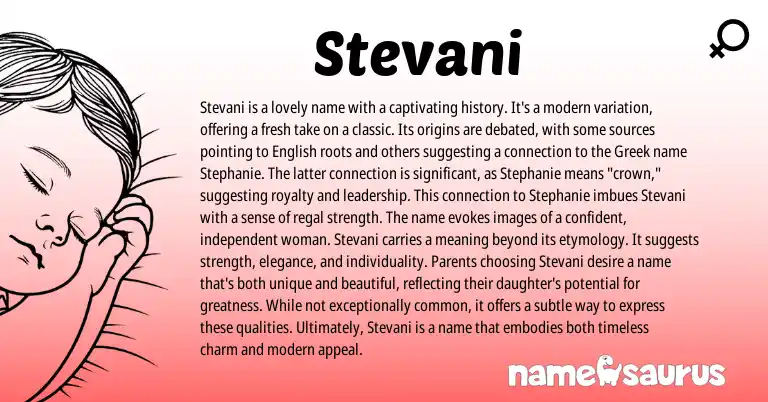 Infographic about Stevani name meaning, Stevani is a name from Greek origin(s).