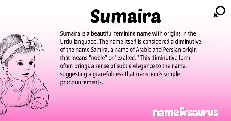 Infographic about Sumaira name meaning, Sumaira is a name from Urdu origin(s).