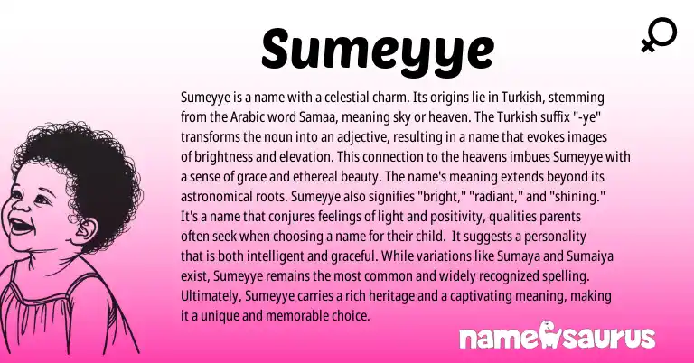 Infographic about Sumeyye name meaning, Sumeyye is a name from Turkish, Arabic origin(s).