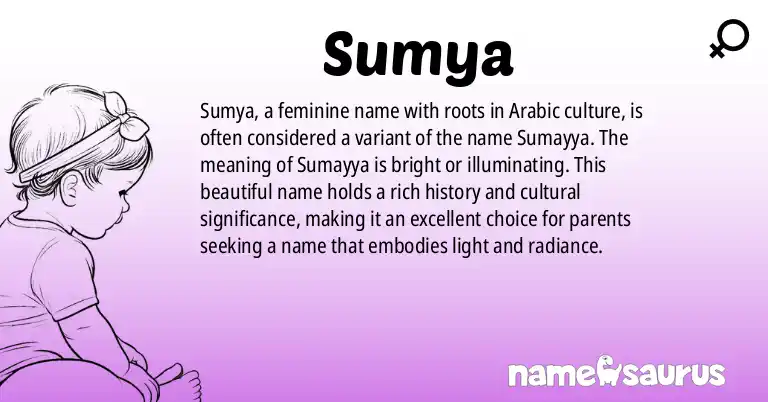Infographic about Sumya name meaning, Sumya is a name from Arabic origin(s).