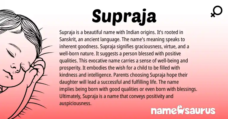Infographic about Supraja name meaning, Supraja is a name from Sanskrit, Indian origin(s).