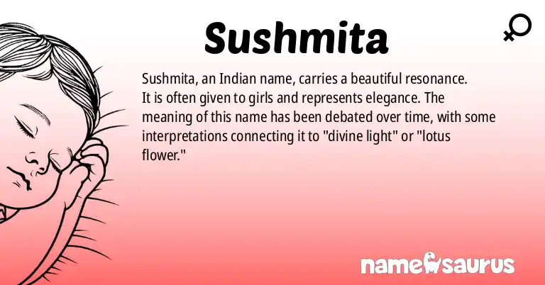 Infographic about Sushmita name meaning, Sushmita is a name from Indian origin(s).