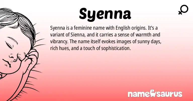 Infographic about Syenna name meaning, Syenna is a name from English origin(s).