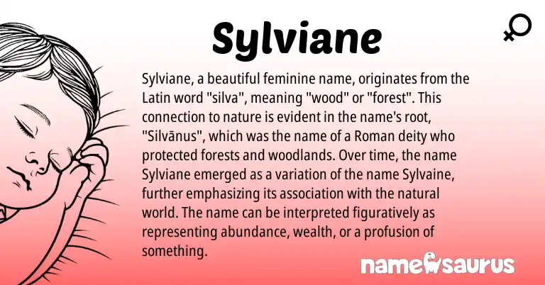Infographic about Sylviane name meaning, Sylviane is a name from Roman, Latin origin(s).