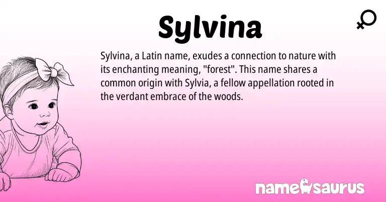 Infographic about Sylvina name meaning, Sylvina is a name from Latin origin(s).