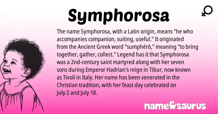 Infographic about Symphorosa name meaning, Symphorosa is a name from Ancient Greek, Latin origin(s).