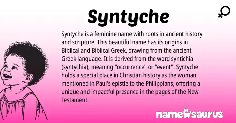 Infographic about Syntyche name meaning, Syntyche is a name from Biblical, Biblical Greek, Ancient Greek origin(s).
