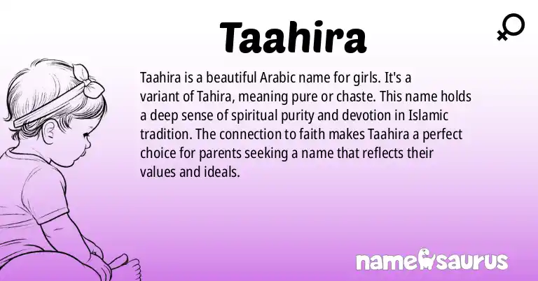 Infographic about Taahira name meaning, Taahira is a name from Arabic origin(s).