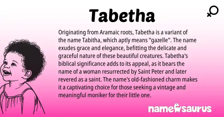 Infographic about Tabetha name meaning, Tabetha is a name from Aramaic origin(s).