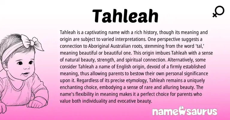 Infographic about Tahleah name meaning, Tahleah is a name from Australian origin(s).