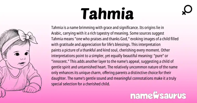 Infographic about Tahmia name meaning, Tahmia is a name from Arabic origin(s).