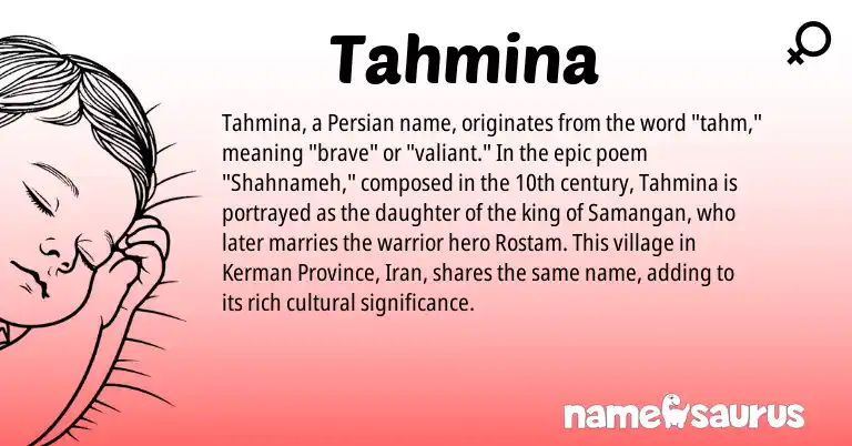 Infographic about Tahmina name meaning, Tahmina is a name from Iran, Persian origin(s).