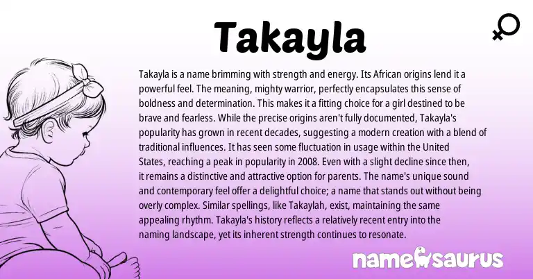Infographic about Takayla name meaning, Takayla is a name from African, American origin(s).