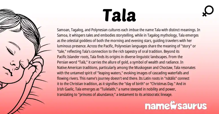Infographic about Tala name meaning, Tala is a name from Irish, Samoan, Choctaw, Native American, Polynesian, Tagalog, Gaelic, Persian, Latin, Pacific Islander origin(s).
