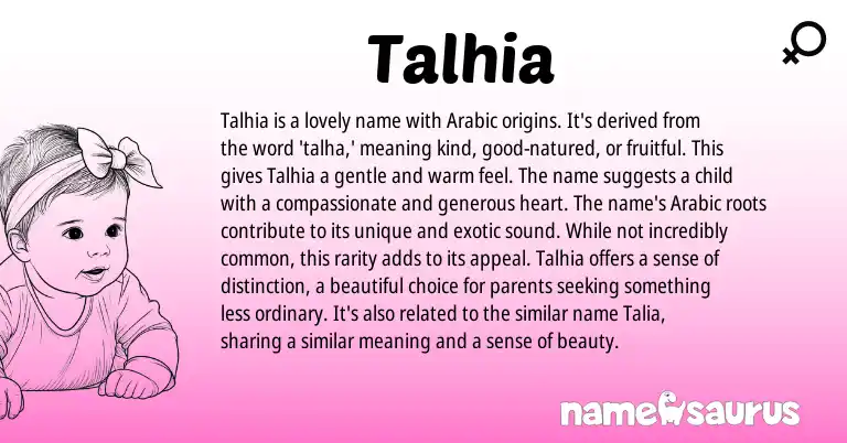Infographic about Talhia name meaning, Talhia is a name from Arabic origin(s).