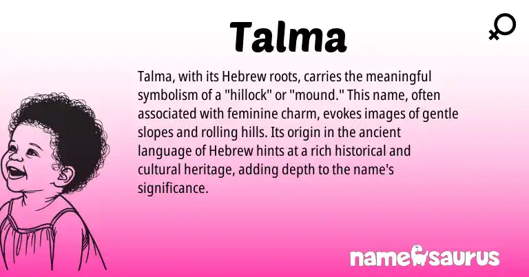Infographic about Talma name meaning, Talma is a name from Hebrew origin(s).