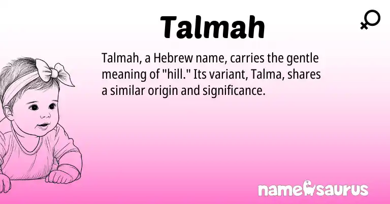 Infographic about Talmah name meaning, Talmah is a name from Hebrew origin(s).