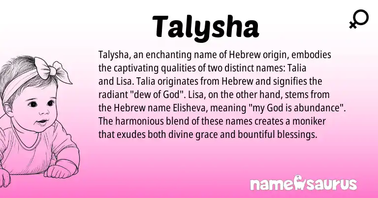 Infographic about Talysha name meaning, Talysha is a name from Hebrew origin(s).