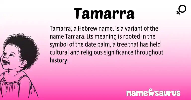 Infographic about Tamarra name meaning, Tamarra is a name from Hebrew origin(s).