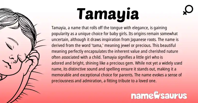 Infographic about Tamayia name meaning, Tamayia is a name from Japanese origin(s).