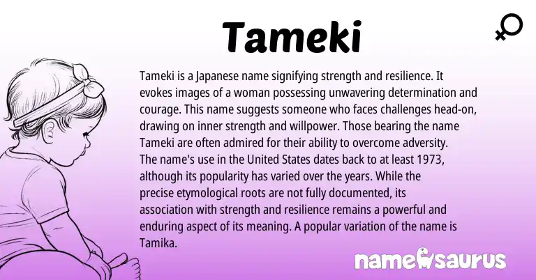 Infographic about Tameki name meaning, Tameki is a name from Japanese origin(s).