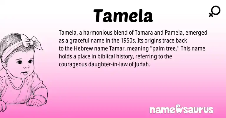 Infographic about Tamela name meaning, Tamela is a name from Hebrew origin(s).